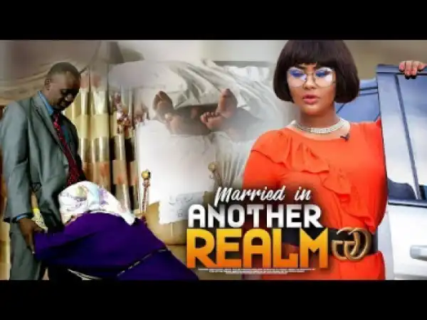 MARRIED IN ANOTHER REALM 2 - 2019 Kumawood Twi Movie | Latest Kumawood Ghana Twi Movies